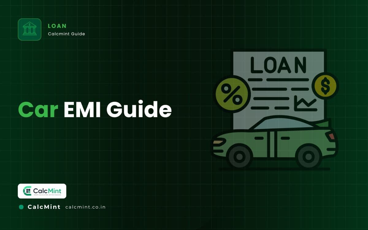 Car EMI: How to Calculate Your Monthly Car Loan Payment