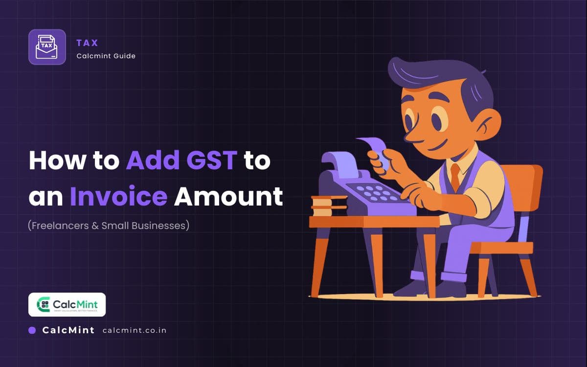 How to Add GST to an Invoice Amount (Freelancers & Small Businesses)