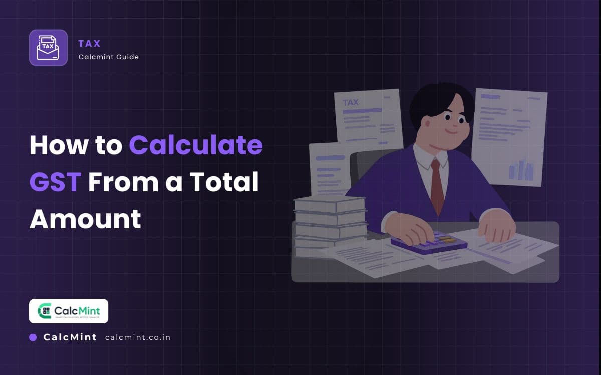 How to Calculate GST From a Total Amount (Reverse GST Formula)