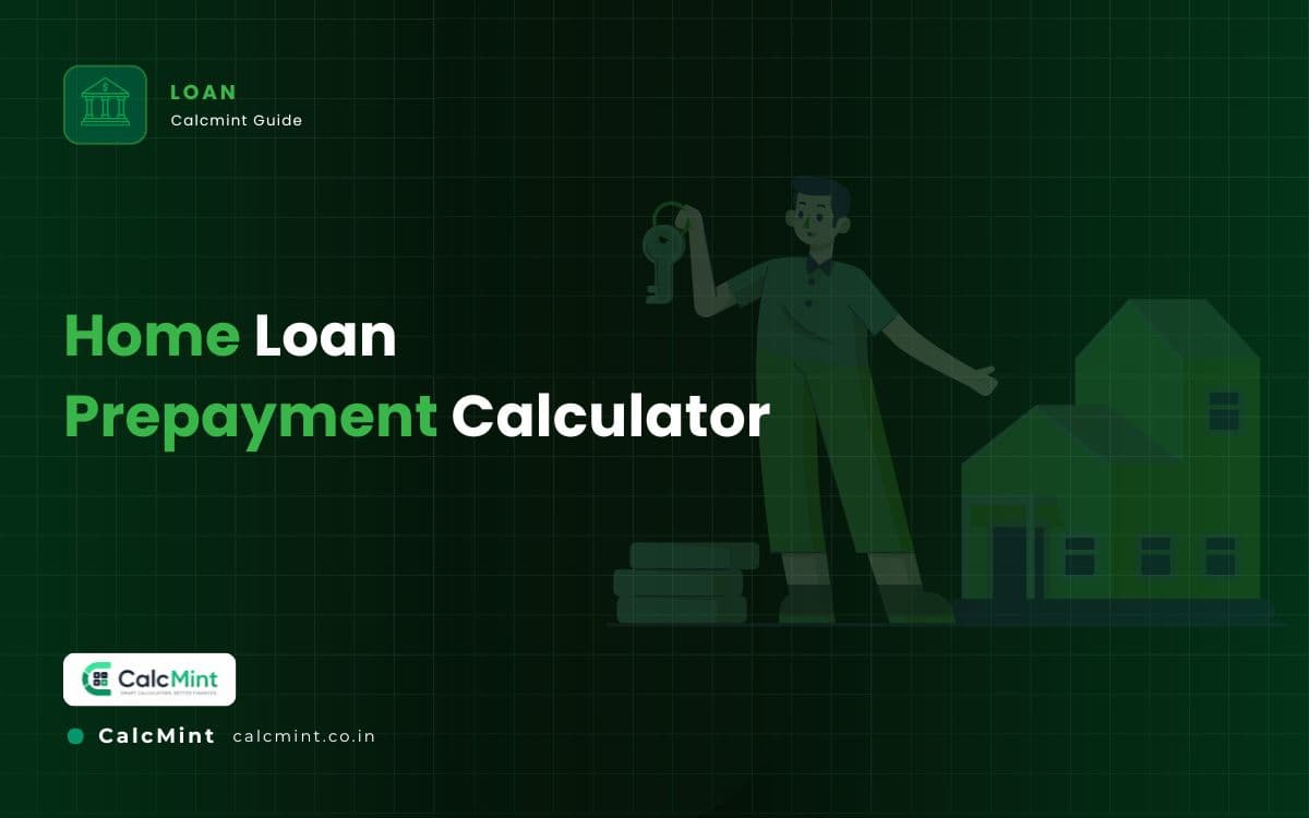 Home Loan Prepayment Calculator: How Much Interest Can You Really Save?
