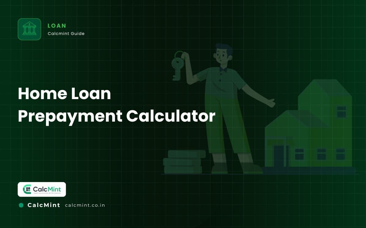 Home Loan Prepayment Calculator: How Much Interest Can You Really Save?