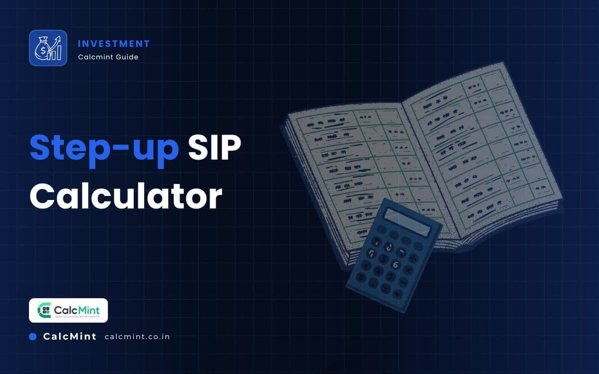 Step-Up SIP Calculator: How a Rising SIP Beats a Flat One