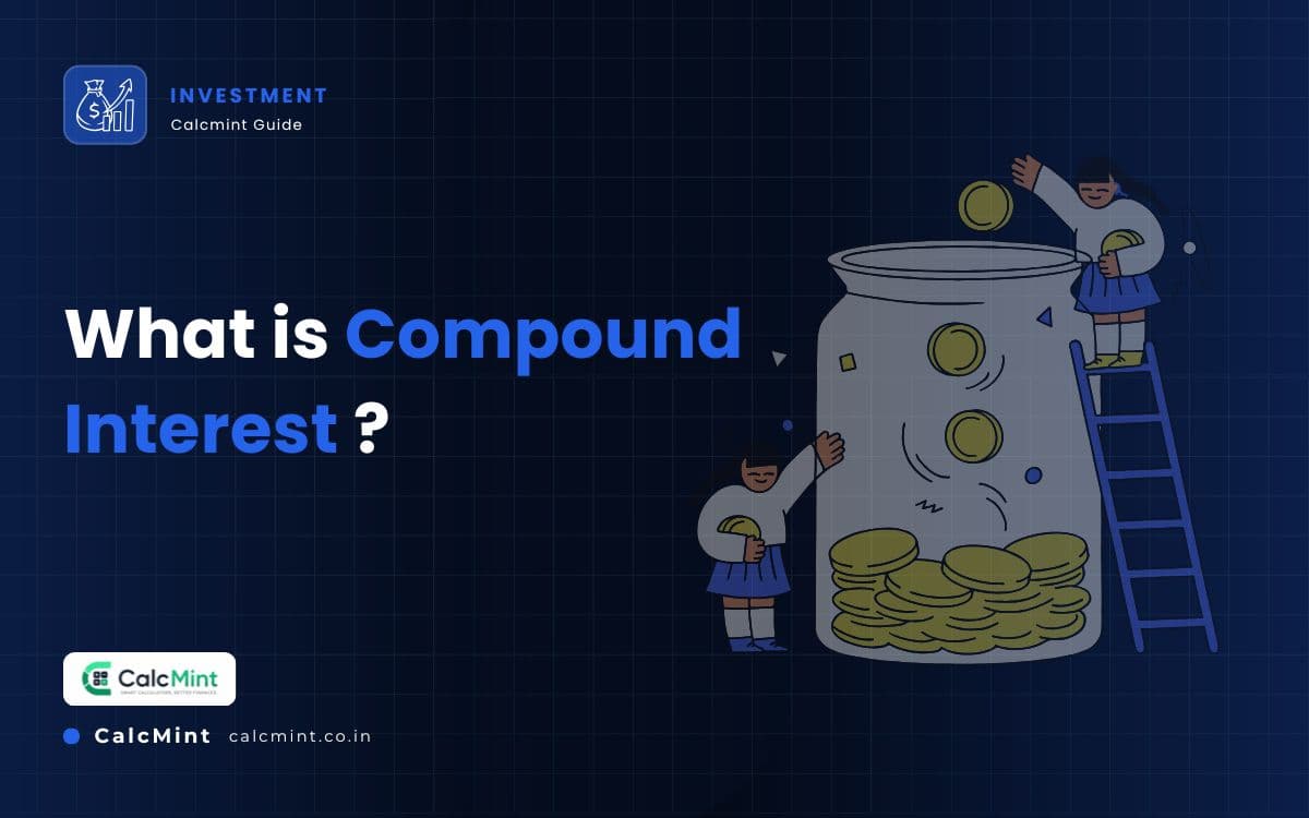 What is Compound Interest? How Your Money Grows Over Time